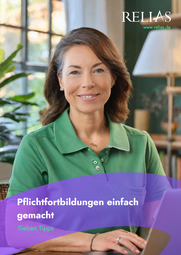 7 Tipps - Pflege Pflichtfortbildungen einfach gemacht - Relias GmbH